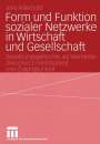 Jens Aderhold: Form und Funktion sozialer Netzwerke in Wirtschaft und Gesellschaft, Buch