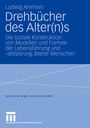 Ludwig Amrhein: Drehbücher des Alter(n)s, Buch