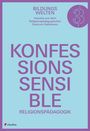 Text in großen Buchstaben: „KONFESSIONSENSIBLE RELIGIONSPÄDAGOGIK“. Oben kleiner Text über Bildungswelten. Logo mit Nummer 3 oben rechts.