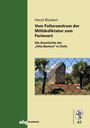 Horst Rückert: Vom Folterzentrum der Militärdiktatur zum Ferienort, Buch
