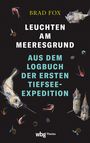 Brad Fox: Leuchten am Meeresgrund, Buch