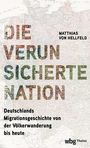 Matthias von Hellfeld: Die verunsicherte Nation, Buch