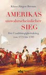 Klaus-Jürgen Bremm: Amerikas unwahrscheinlicher Sieg, Buch