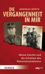 Andreas Bönte: Die Vergangenheit in mir, Buch