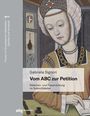 Gabriela Signori: Vom ABC zur Petition, Buch