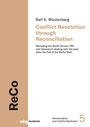 Ralf Wüstenberg: Conflict Resolution through Reconciliation, Buch