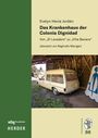 Evelyn Hevia Jordán: Das Krankenhaus der Colonia Dignidad, Buch