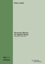 Peter Ludes: Stummes Wissen als digitale Beute, Buch