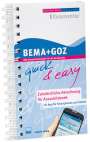 Karl Wissing: BEMA + GOZ quick & easy - Zahnärztliche Abrechnung für Auszubildende, Buch