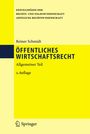 Reiner Schmidt: Öffentliches Wirtschaftsrecht, Buch