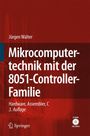 Jürgen Walter: Mikrocomputertechnik mit der 8051-Controller-Familie, Buch
