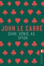 John le Carré: Dame, König, As, Spion, Buch