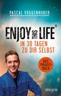 Pascal Voggenhuber: Enjoy this Life - In 30 Tagen zu dir selbst, Buch