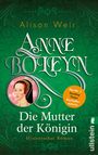 Alison Weir: Anne Boleyn, Buch