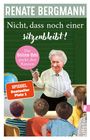 Renate Bergmann: Nicht, dass noch einer sitzenbleibt!, Buch