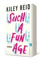 Kiley Reid: Such a Fun Age, Buch