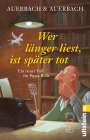 Auerbach & Auerbach: Wer länger liest, ist später tot, Buch