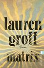 Lauren Groff: Matrix, Buch