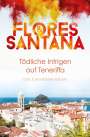Flores & Santana: Tödliche Intrigen auf Teneriffa, Buch