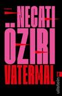 Necati Öziri: Vatermal, Buch