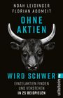 Noah Leidinger: Ohne Aktien Wird Schwer, Buch