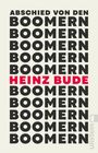 Heinz Bude: Abschied von den Boomern, Buch