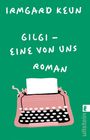 Irmgard Keun: Gilgi - eine von uns, Buch