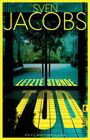 Sven Jacobs: Letzte Stunde Tod, Buch