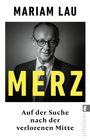 Mariam Lau: Merz, Buch