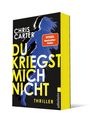 Text: "Chris Carter", "Du kriegst mich nicht", "Thriller", "SPIEGEL Bestseller-Autor", "ullstein". Silhouette einer Person im Lauf.