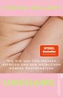 LOUISA DELLERT, Spiegel Bestseller, WIE WIR UNS VON IDEALEN BEFREIEN UND DEN WEIBLICHEN KÖRPER WERTSCHÄTZEN, UNSHAME. Hautfalten.