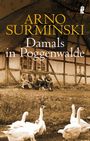 Arno Surminski: Damals in Poggenwalde, Buch