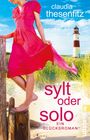 Claudia Thesenfitz: Sylt oder solo, Buch