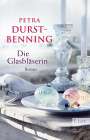 Petra Durst-Benning: Die Glasbläserin, Buch