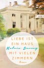 Katrin Burseg: Liebe ist ein Haus mit vielen Zimmern, Buch