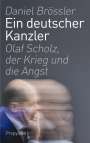Daniel Brössler: Ein deutscher Kanzler, Buch
