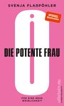 Svenja Flaßpöhler: Die potente Frau, Buch