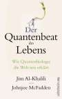 Jim Al-Khalili: Der Quantenbeat des Lebens, Buch