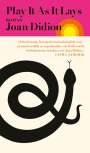Joan Didion: Play It As It Lays, Buch