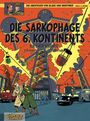 Yves Sente: Blake und Mortimer 13: Die Sarkophage des 6. Kontinents, Teil I: Alte Bekannte, Buch