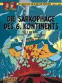 Yves Sente: Blake und Mortimer 14: Die Sarkophage des 6. Kontinents, Teil 2, Buch