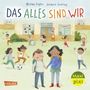 „Das alles sind wir“ steht in bunten Buchstaben. Kinder spielen fröhlich vor einer Schule mit der Aufschrift „Grundschule“.