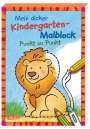 : Mein dicker Kindergarten-Malblock: Punkt zu Punkt, Buch