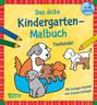 Imke Sörensen: Ausmalbilder für Kita-Kinder: Das dicke Kindergarten-Malbuch: Tierkinder, Buch