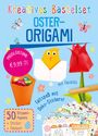 : Bastelset für Kinder: Kreatives Bastelset: Oster-Origami, Buch