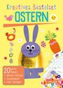 Anton Poitier: Bastelset für Kinder: Kreatives Bastelset: Ostern, Buch