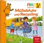 Petra Klose: Frag doch mal ... die Maus: Müllabfuhr und Recycling, Buch
