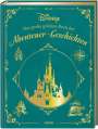 Walt Disney: Disney: Das große goldene Buch der Abenteuer-Geschichten, Buch