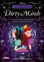 Robin Benway: Disney Villains - Dark Ascension 1: DIRTY MINDS - Die Geschichte von Cinderella und ihren Stiefschwestern, Buch