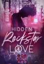 Judy Nolan: Hidden Rockstar Love (Rockstar Love 1), Buch